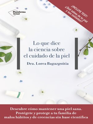 cover image of Lo que dice la ciencia sobre el cuidado de la piel